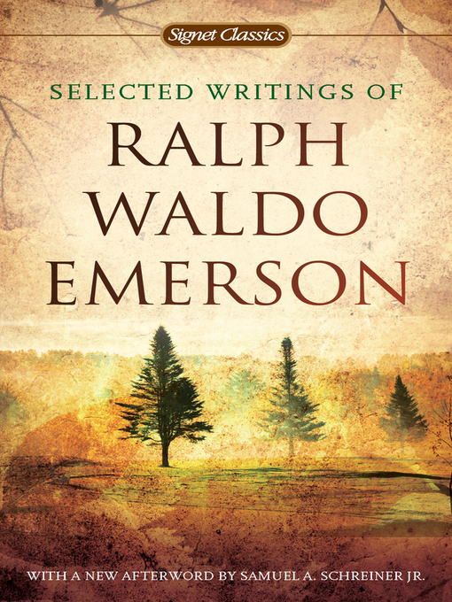 Title details for Selected Writings of Ralph Waldo Emerson by Ralph Waldo Emerson - Available
